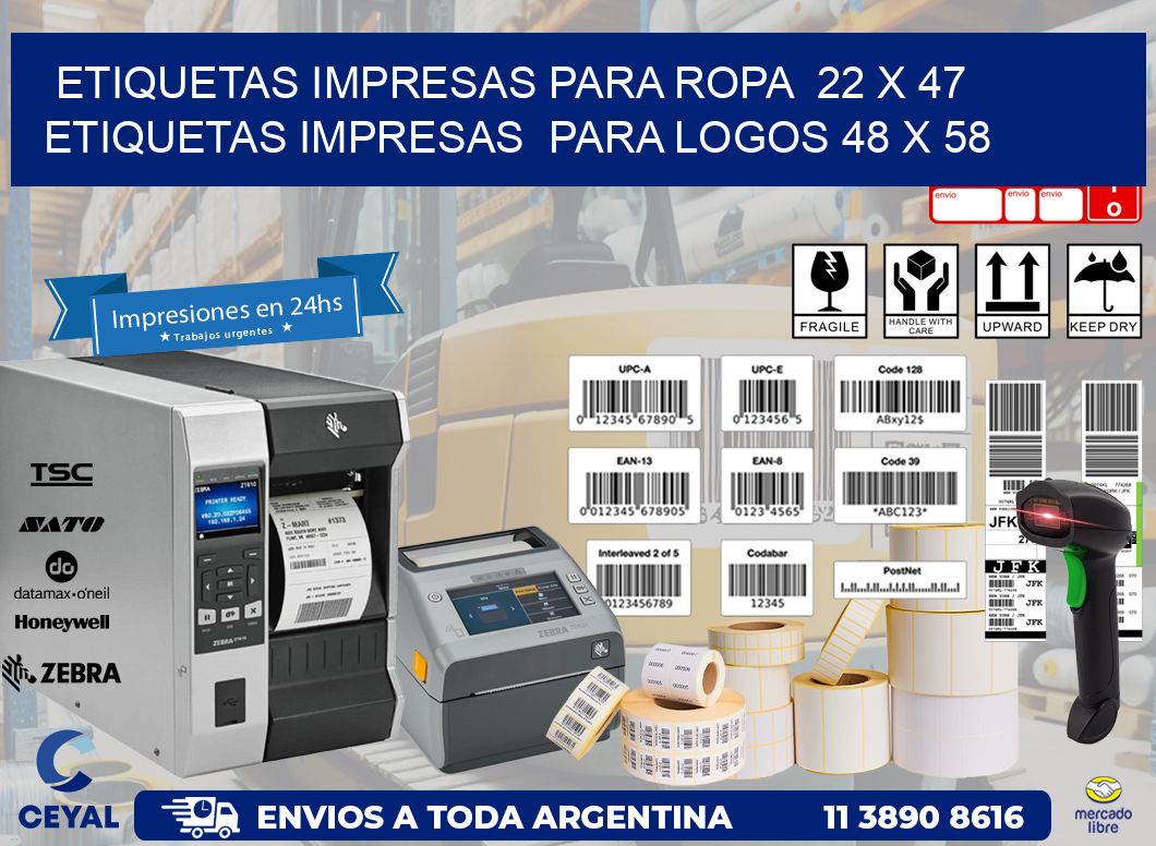 ETIQUETAS IMPRESAS PARA ROPA  22 x 47 ETIQUETAS IMPRESAS  PARA LOGOS 48 x 58