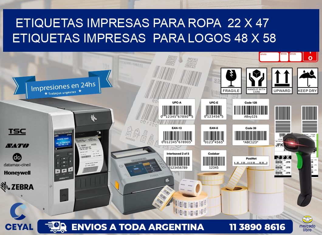 ETIQUETAS IMPRESAS PARA ROPA  22 x 47 ETIQUETAS IMPRESAS  PARA LOGOS 48 x 58