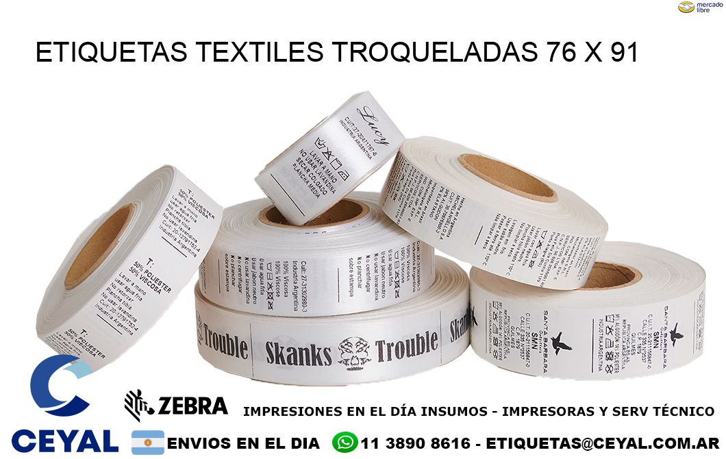ETIQUETAS TEXTILES TROQUELADAS 76 x 91