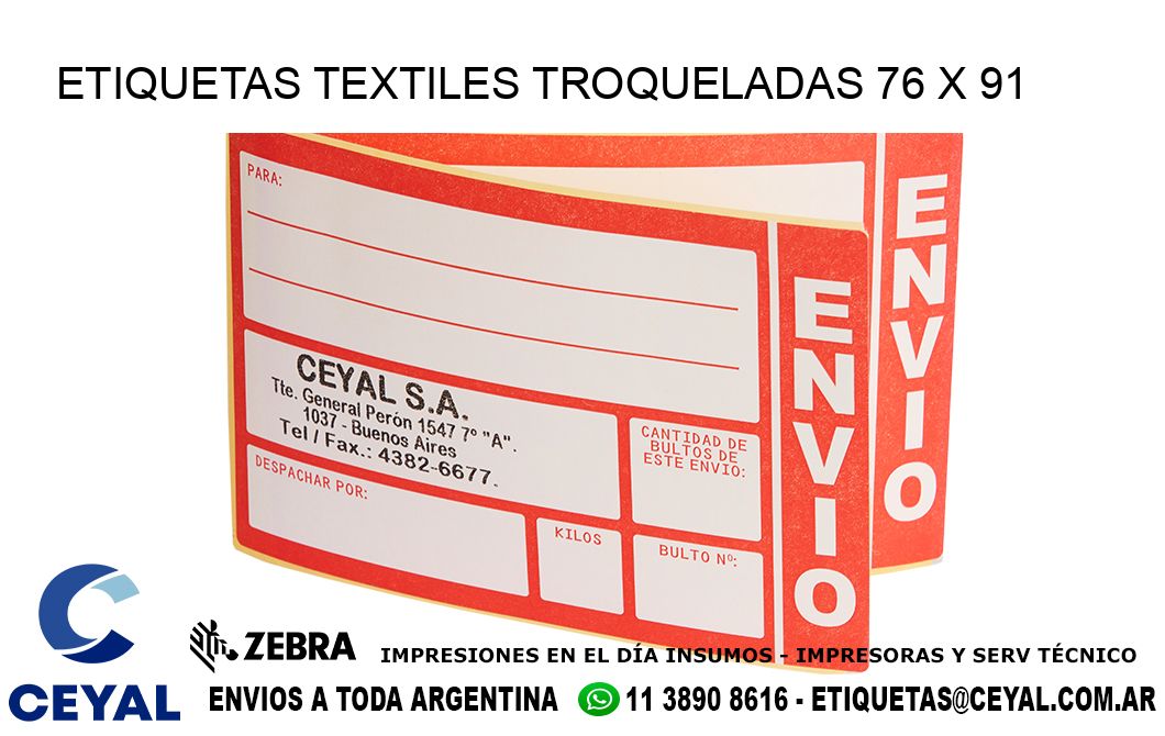 ETIQUETAS TEXTILES TROQUELADAS 76 x 91
