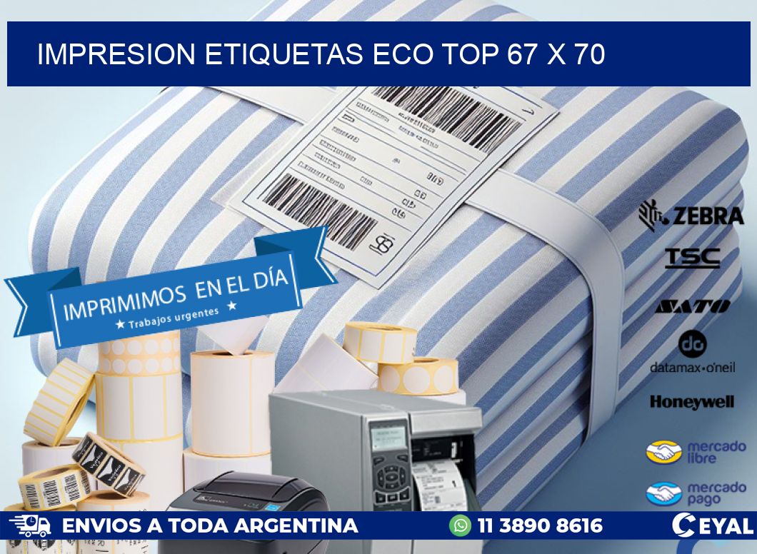 IMPRESION ETIQUETAS ECO TOP 67 x 70