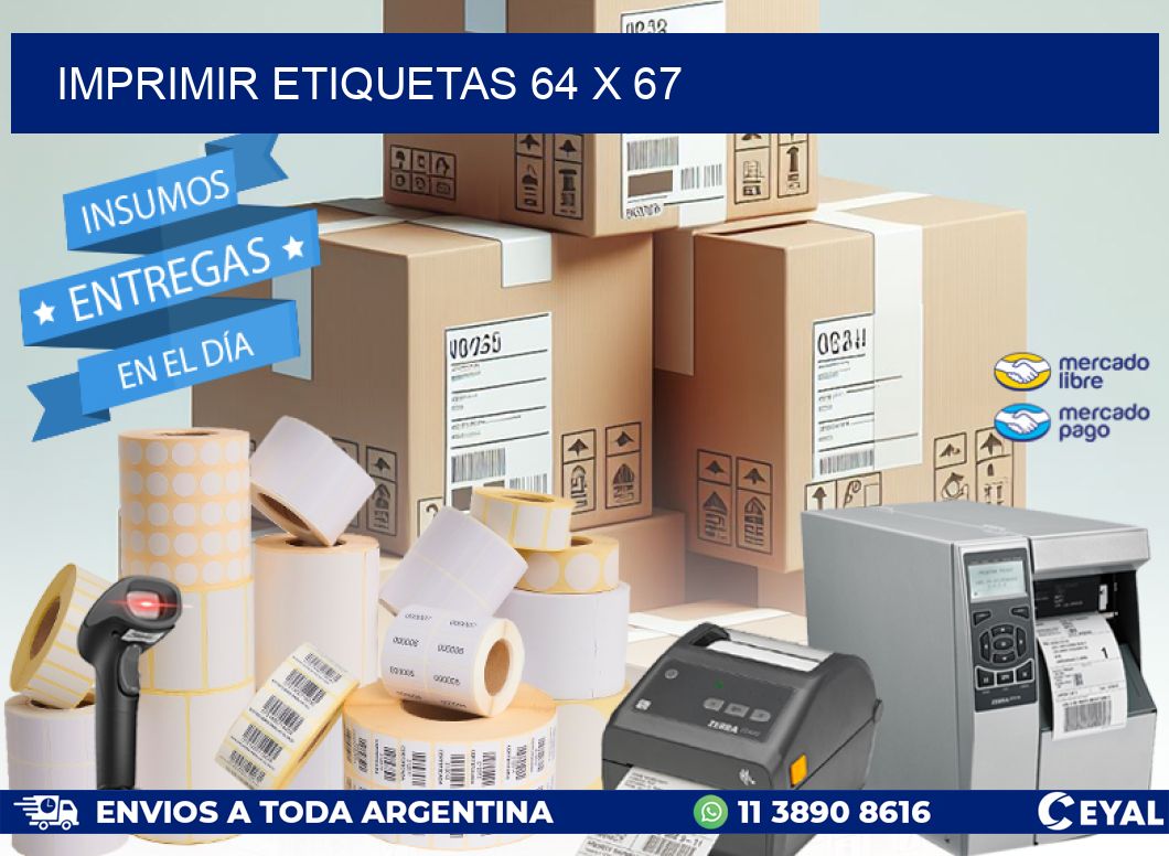 IMPRIMIR ETIQUETAS 64 x 67