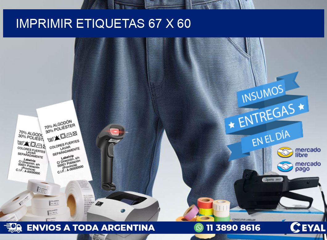 IMPRIMIR ETIQUETAS 67 x 60