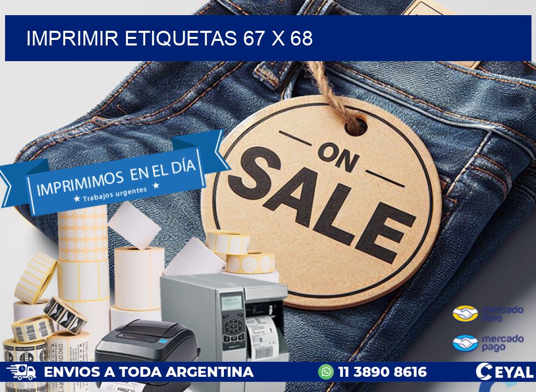 IMPRIMIR ETIQUETAS 67 x 68