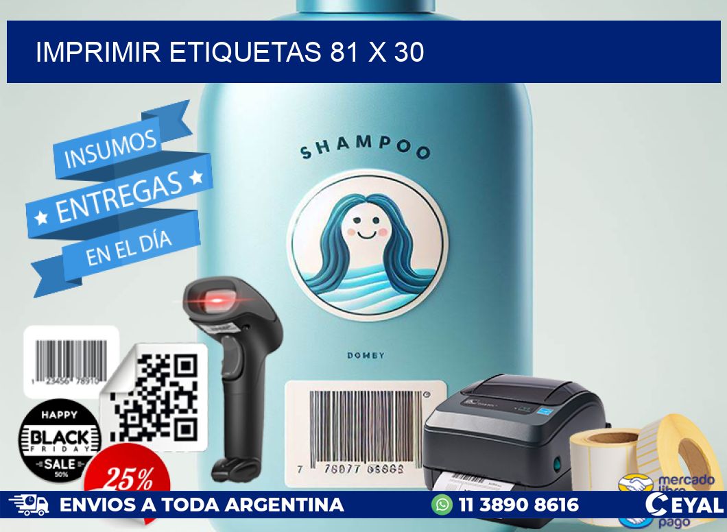 IMPRIMIR ETIQUETAS 81 x 30