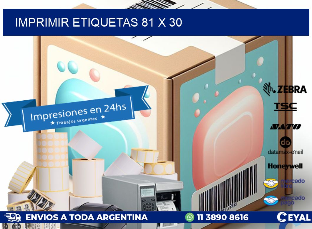 IMPRIMIR ETIQUETAS 81 x 30