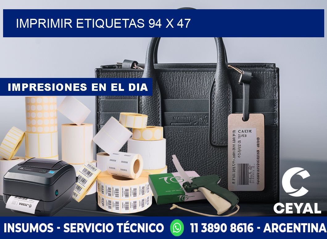 IMPRIMIR ETIQUETAS 94 x 47