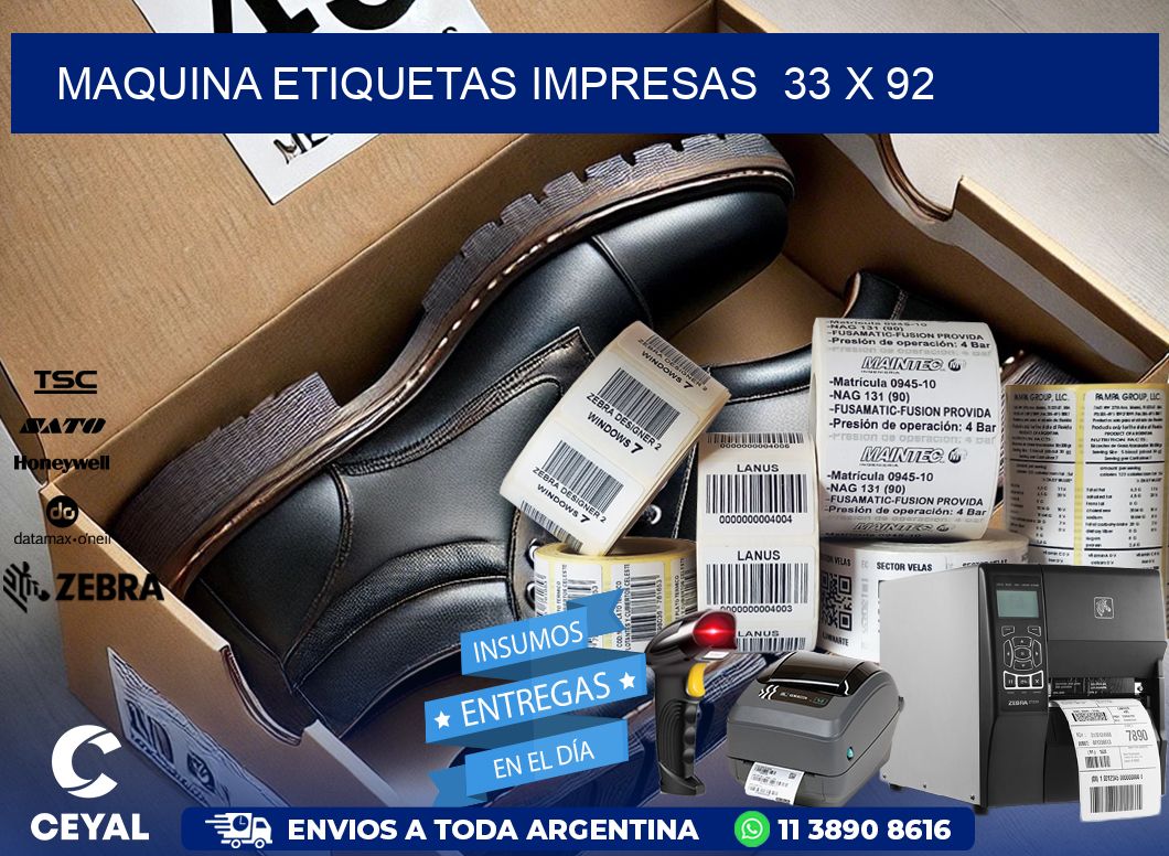 MAQUINA ETIQUETAS IMPRESAS  33 x 92