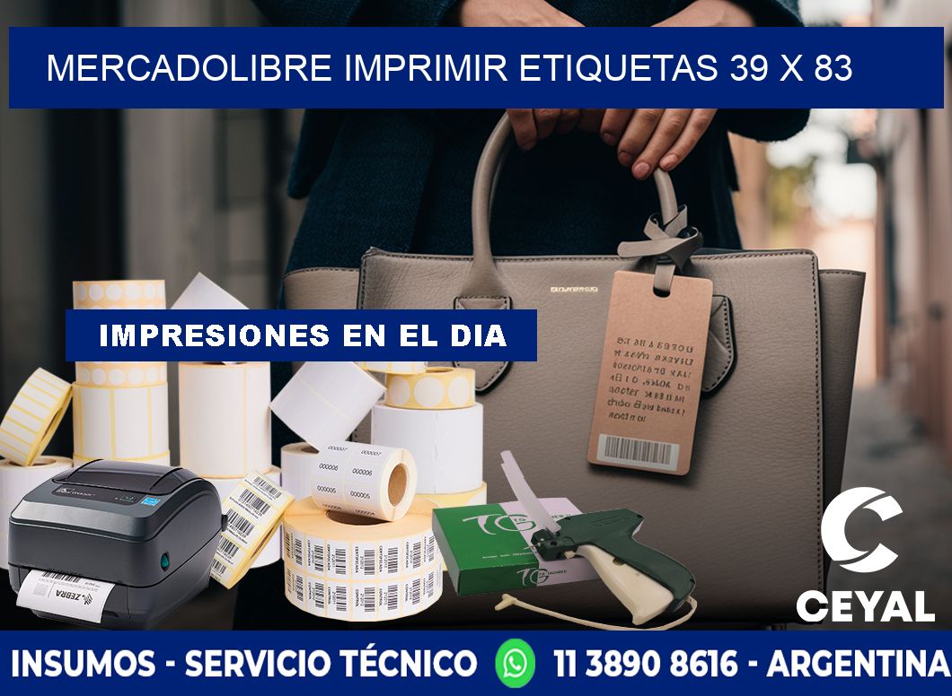 MERCADOLIBRE IMPRIMIR ETIQUETAS 39 x 83