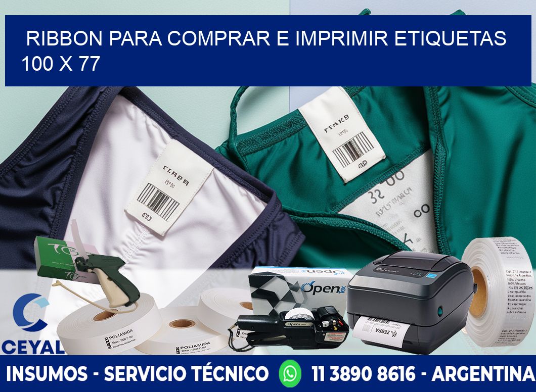 RIBBON PARA COMPRAR E IMPRIMIR ETIQUETAS 100 x 77