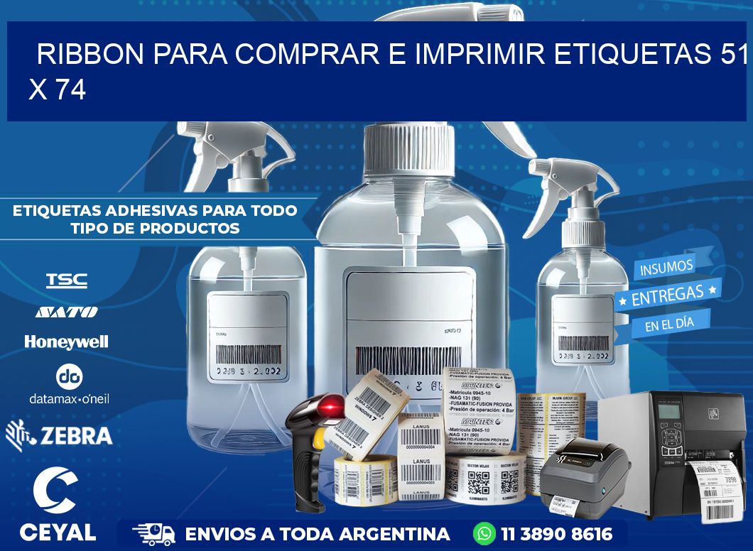 RIBBON PARA COMPRAR E IMPRIMIR ETIQUETAS 51 x 74