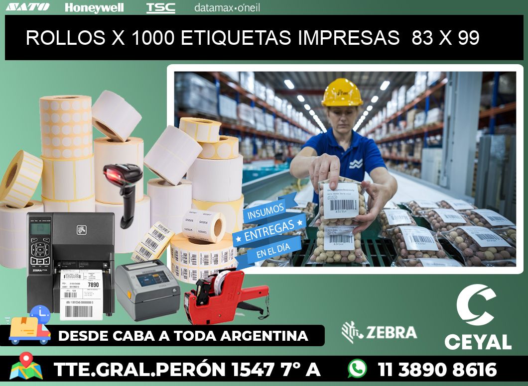 ROLLOS X 1000 ETIQUETAS IMPRESAS  83 x 99