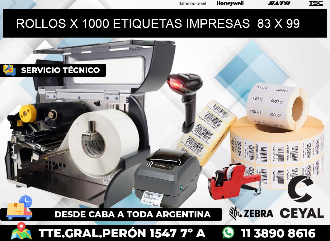 ROLLOS X 1000 ETIQUETAS IMPRESAS  83 x 99