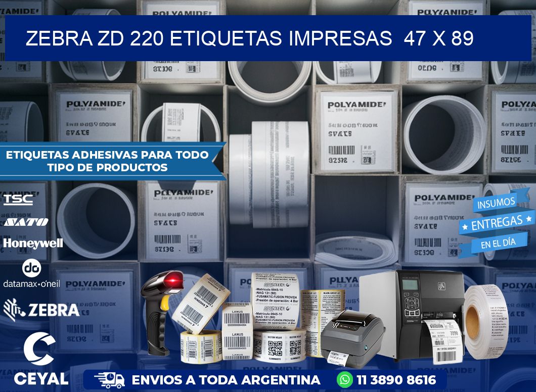 ZEBRA ZD 220 ETIQUETAS IMPRESAS  47 x 89