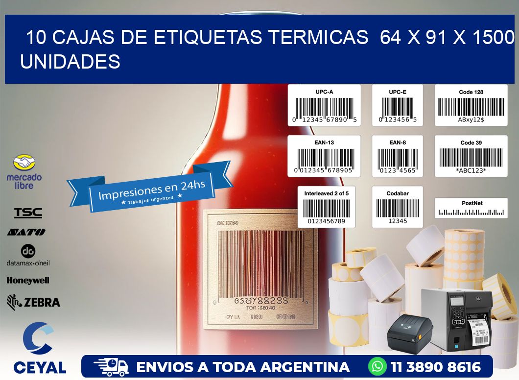 10 CAJAS DE ETIQUETAS TERMICAS  64 x 91 X 1500 UNIDADES