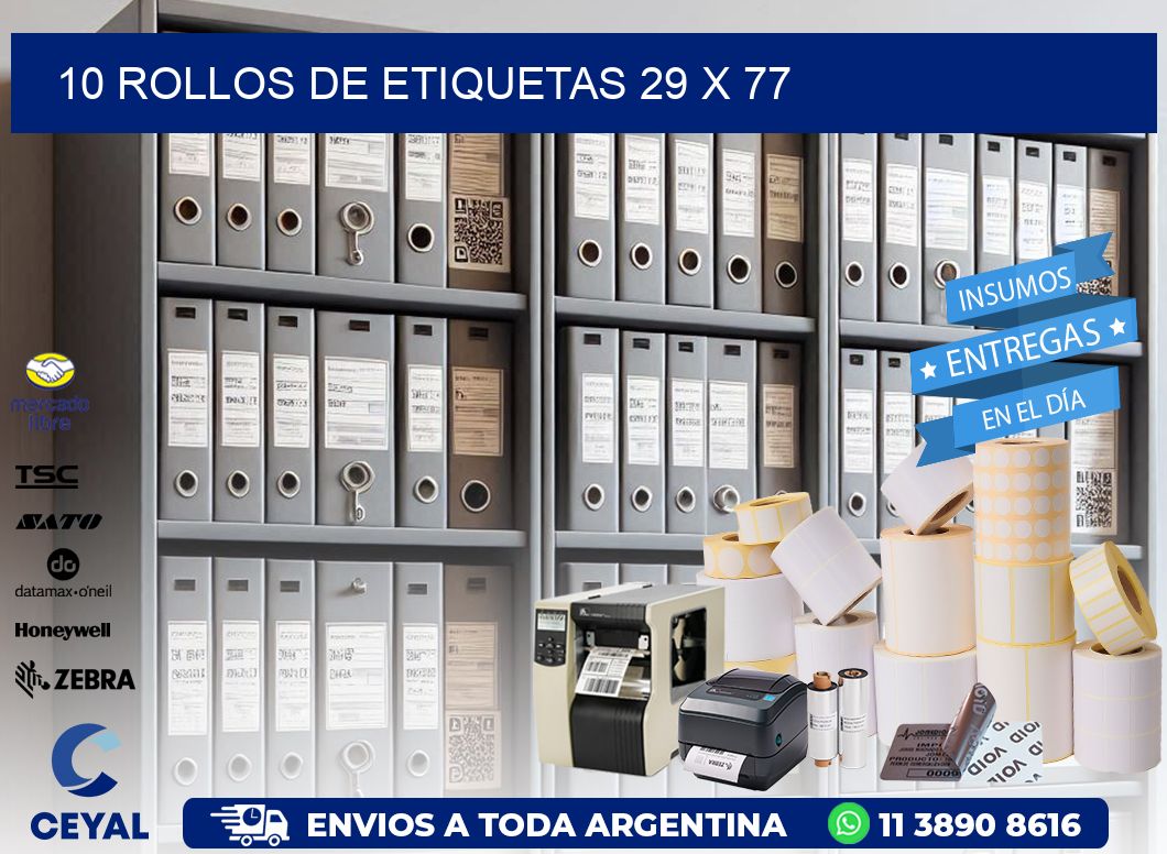 10 ROLLOS DE ETIQUETAS 29 x 77