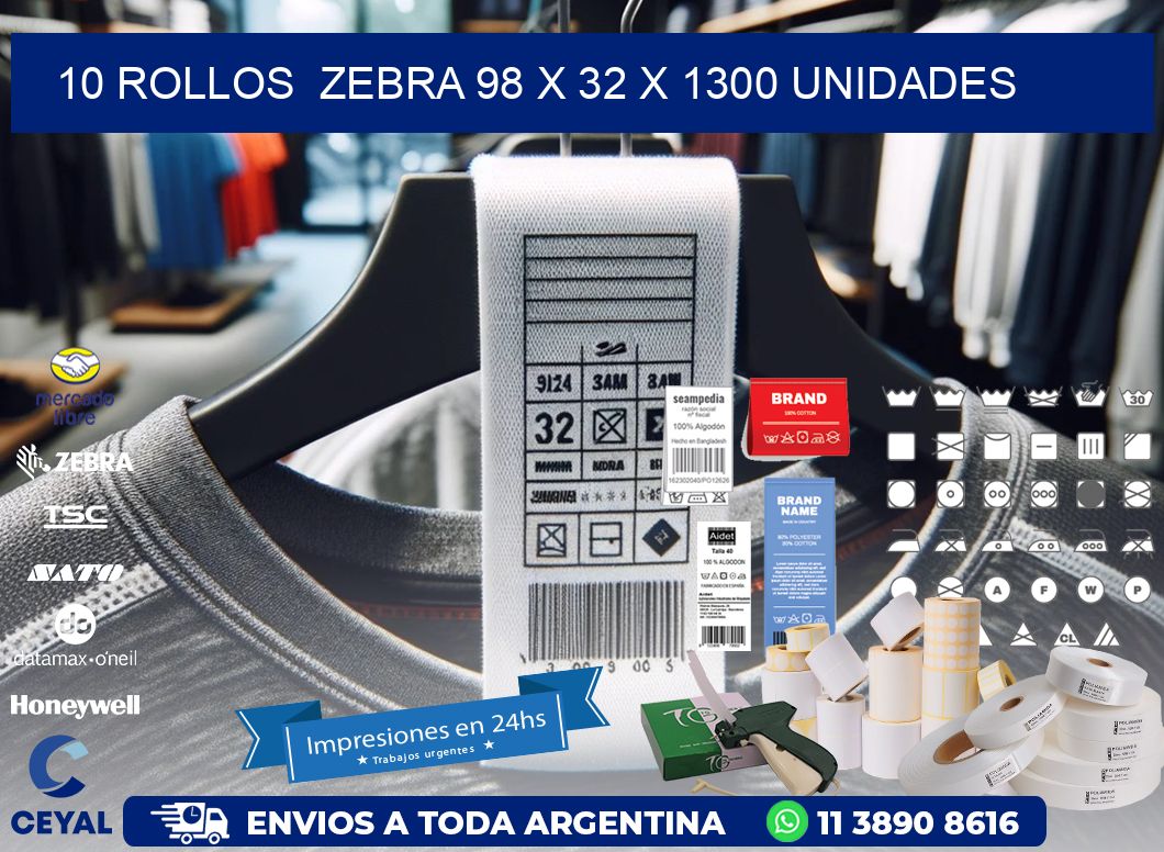 10 ROLLOS  ZEBRA 98 x 32 X 1300 UNIDADES