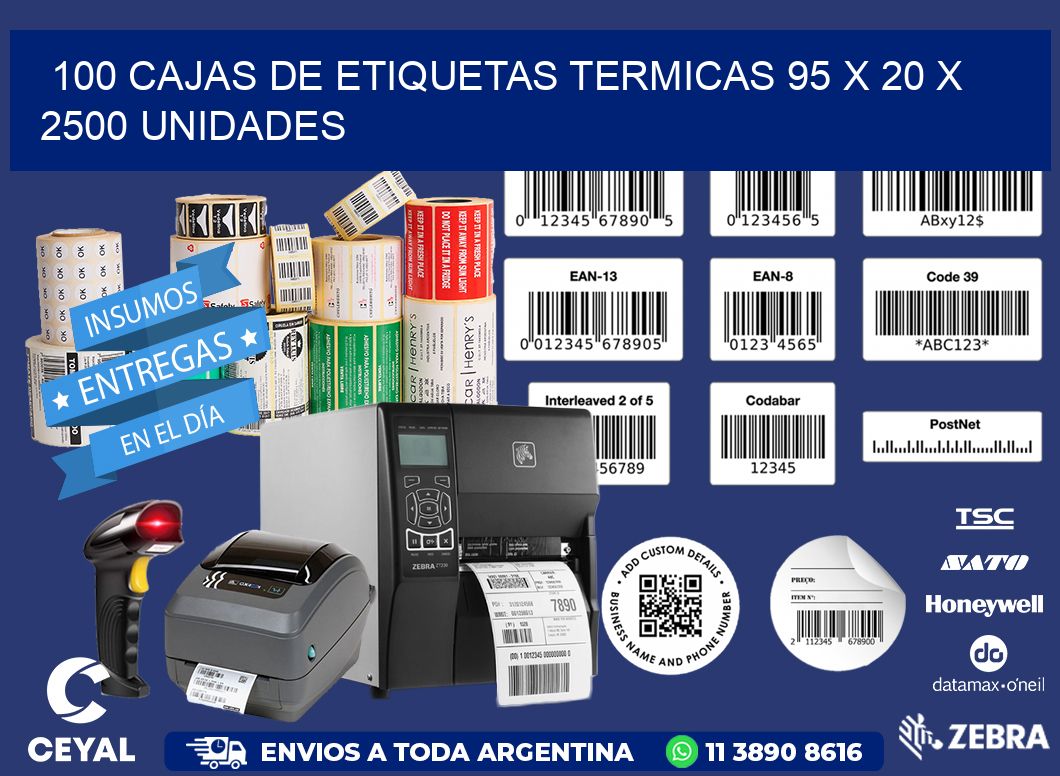 100 CAJAS DE ETIQUETAS TERMICAS 95 x 20 X 2500 UNIDADES