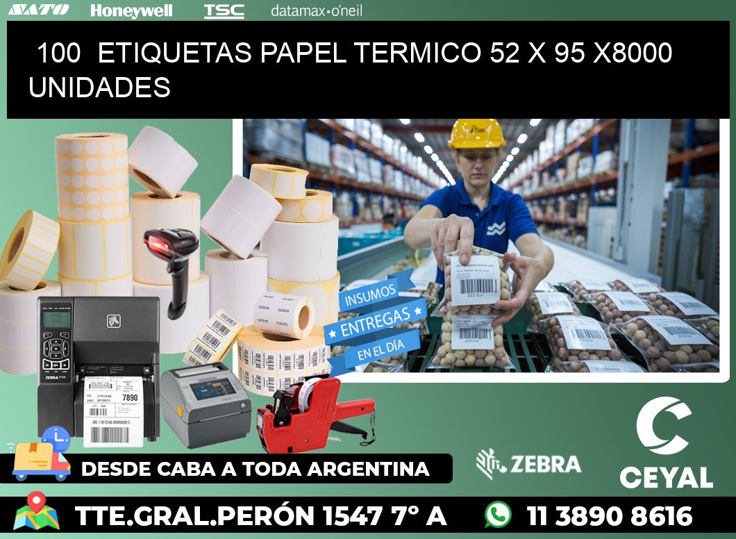 100  ETIQUETAS PAPEL TERMICO 52 x 95 X8000 UNIDADES