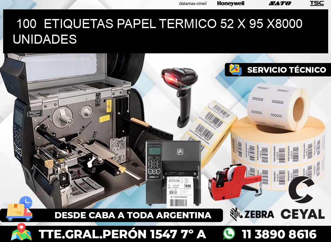 100  ETIQUETAS PAPEL TERMICO 52 x 95 X8000 UNIDADES