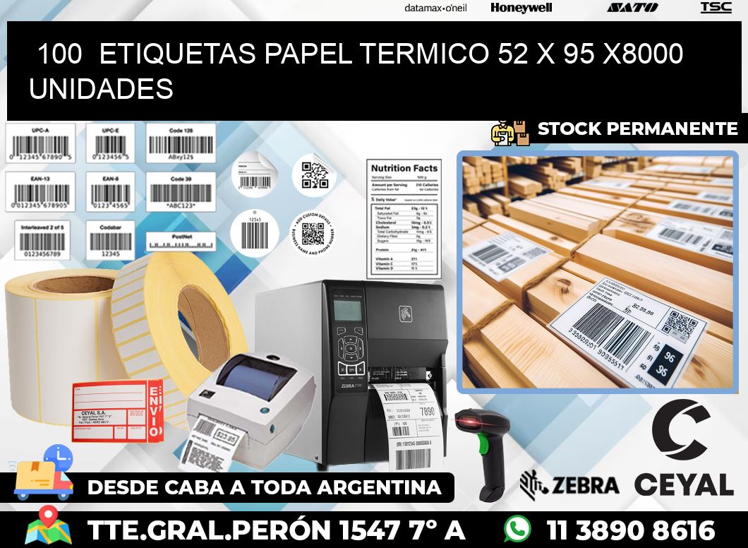 100  ETIQUETAS PAPEL TERMICO 52 x 95 X8000 UNIDADES