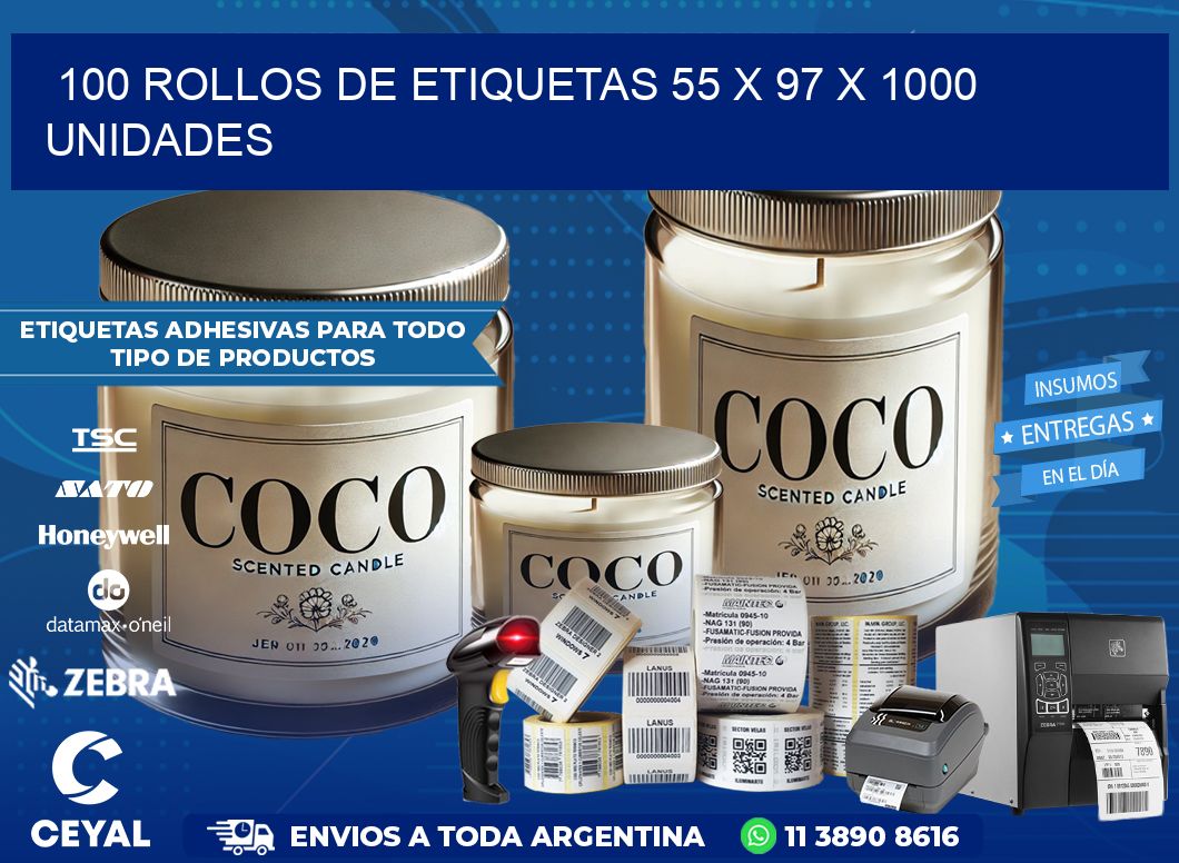 100 ROLLOS DE ETIQUETAS 55 x 97 X 1000 UNIDADES