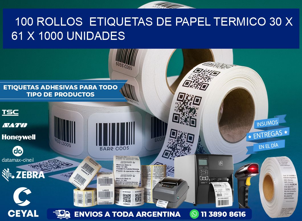 100 ROLLOS  ETIQUETAS DE PAPEL TERMICO 30 x 61 X 1000 UNIDADES