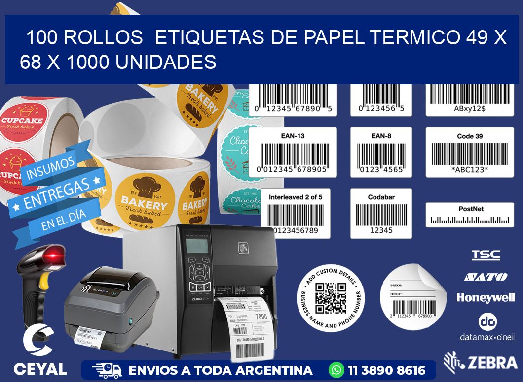 100 ROLLOS  ETIQUETAS DE PAPEL TERMICO 49 x 68 X 1000 UNIDADES