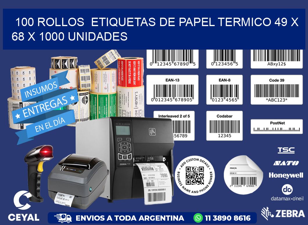 100 ROLLOS  ETIQUETAS DE PAPEL TERMICO 49 x 68 X 1000 UNIDADES