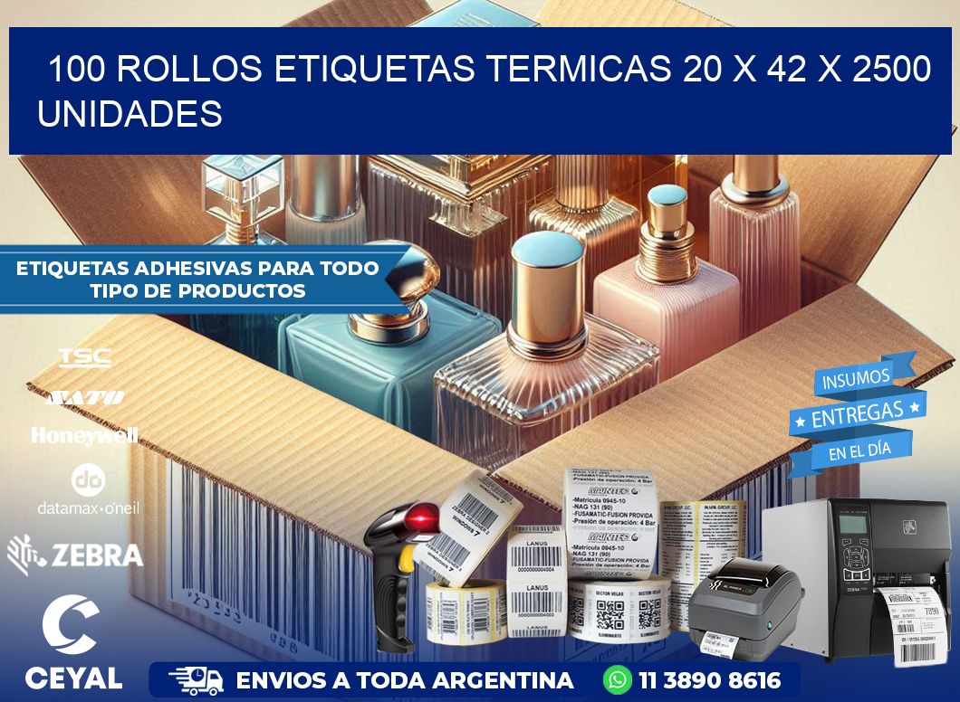 100 ROLLOS ETIQUETAS TERMICAS 20 x 42 X 2500 UNIDADES