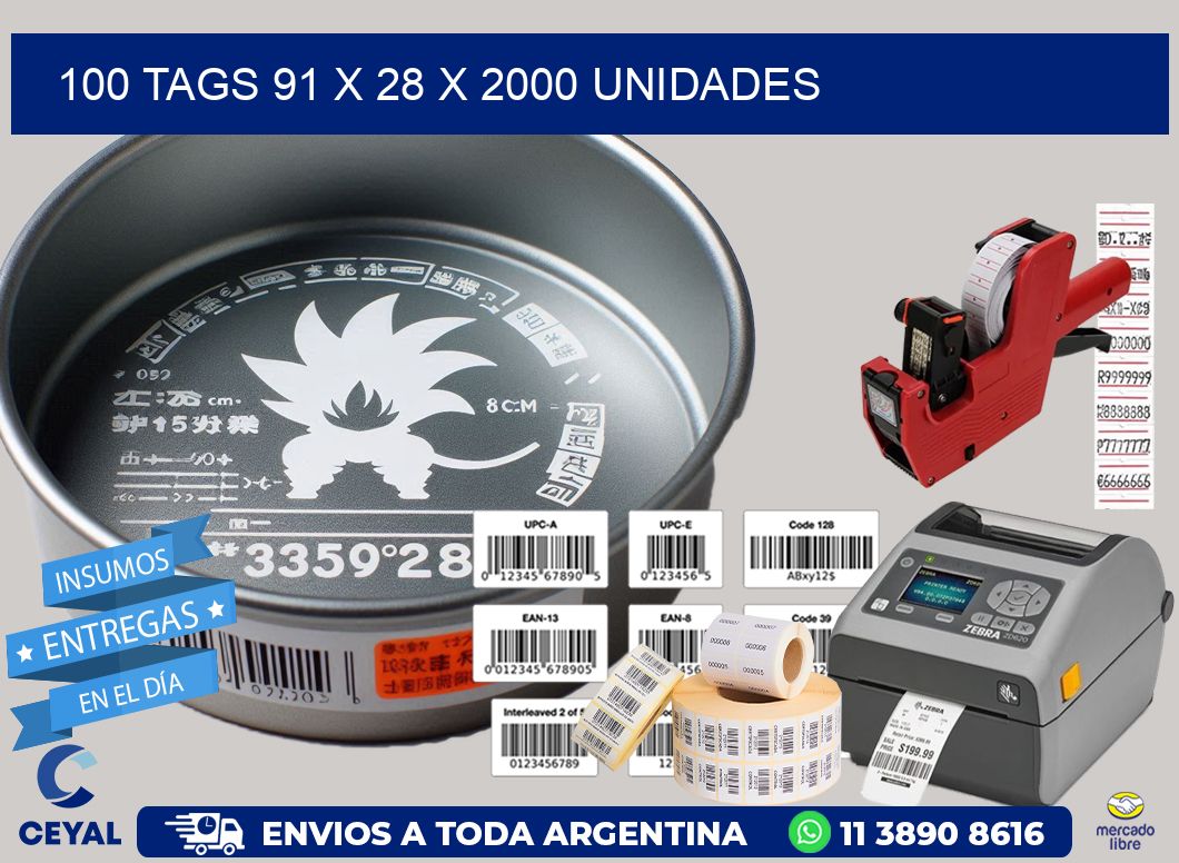 100 TAGS 91 x 28 X 2000 UNIDADES