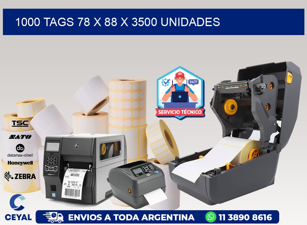1000 TAGS 78 x 88 X 3500 UNIDADES