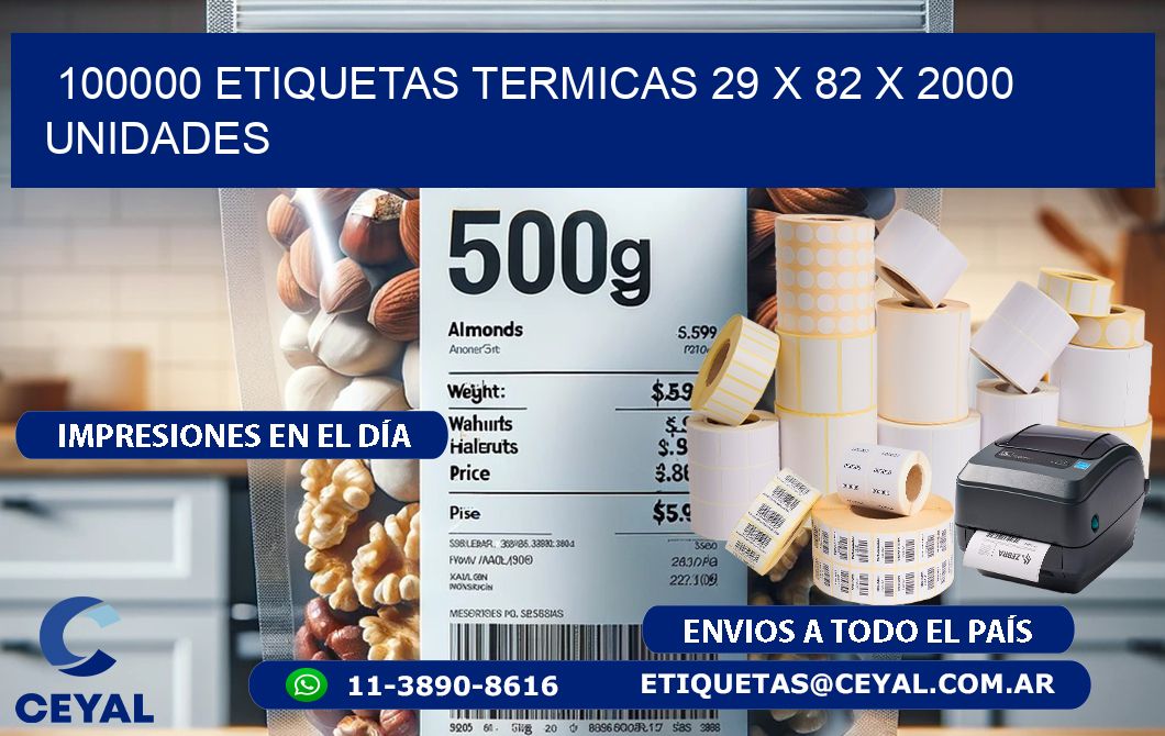 100000 ETIQUETAS TERMICAS 29 x 82 X 2000 UNIDADES