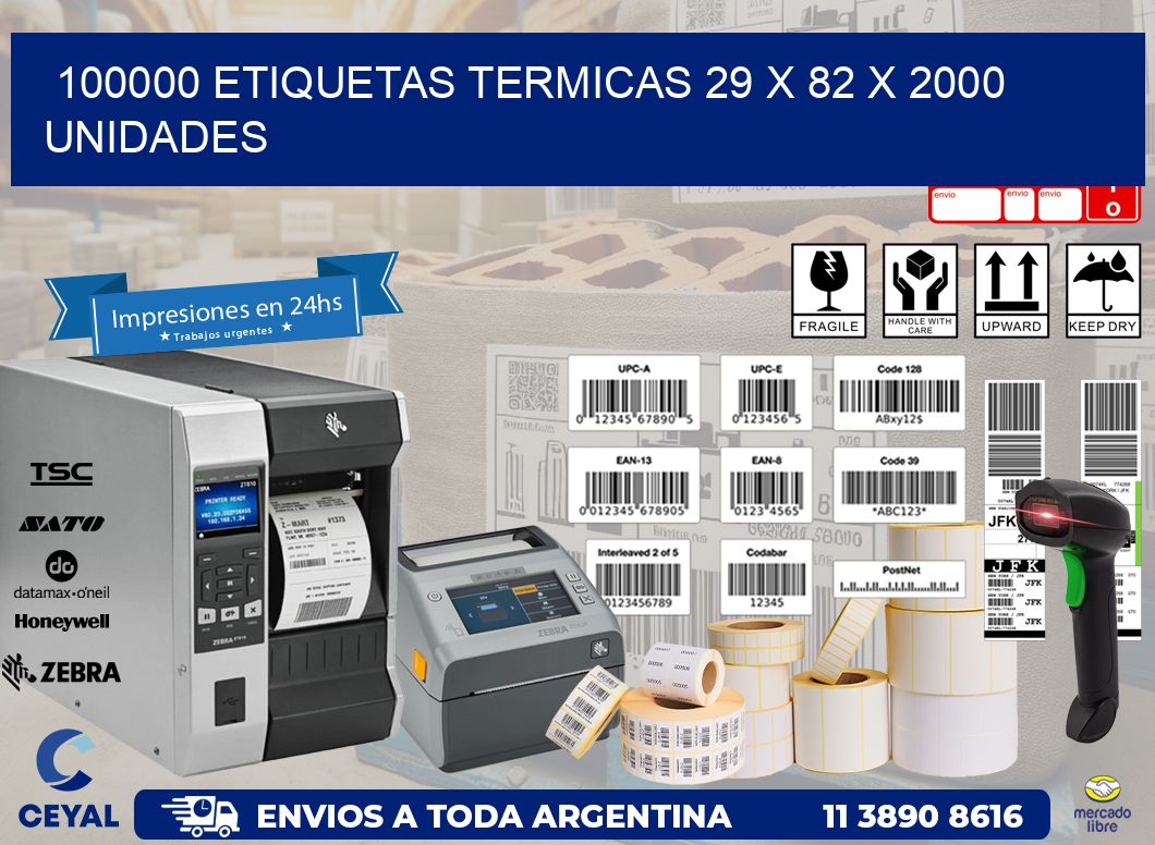 100000 ETIQUETAS TERMICAS 29 x 82 X 2000 UNIDADES