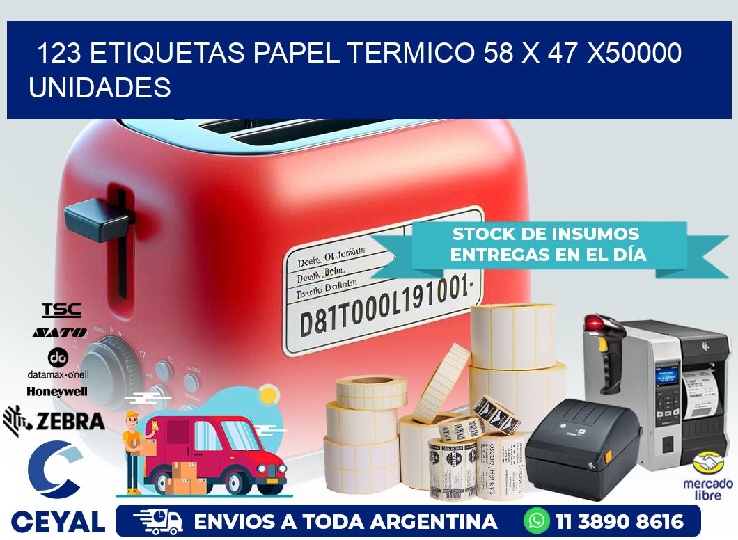 123 ETIQUETAS PAPEL TERMICO 58 x 47 X50000 UNIDADES