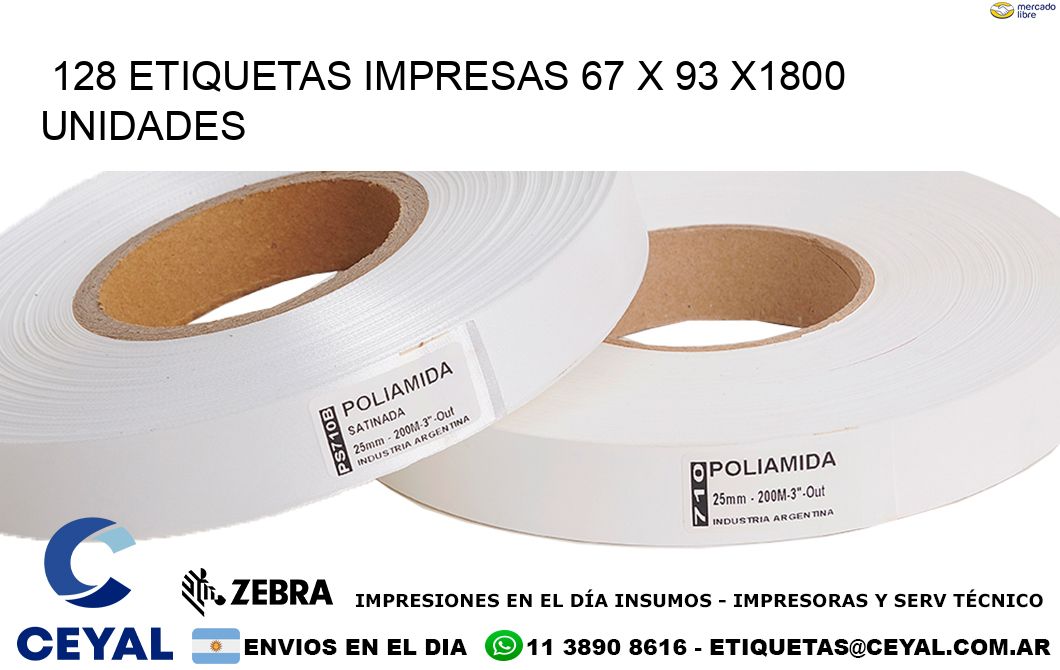 128 ETIQUETAS IMPRESAS 67 x 93 X1800 UNIDADES