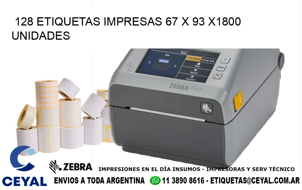 128 ETIQUETAS IMPRESAS 67 x 93 X1800 UNIDADES