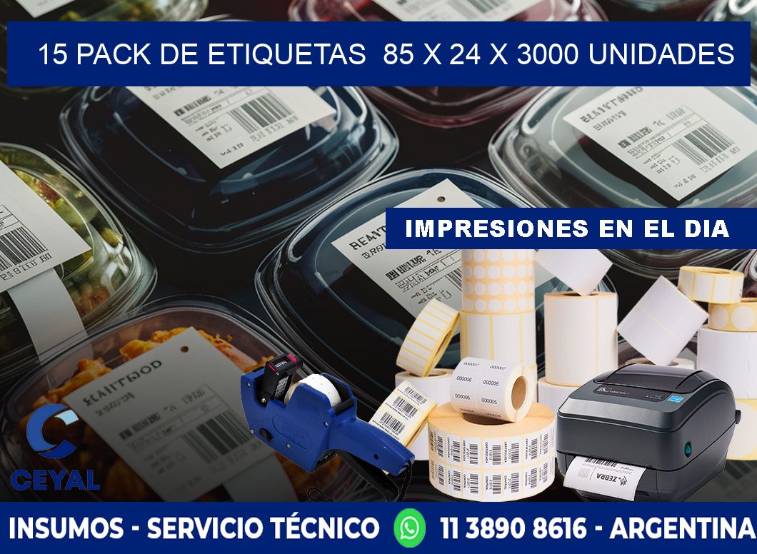 15 PACK DE ETIQUETAS  85 x 24 X 3000 UNIDADES