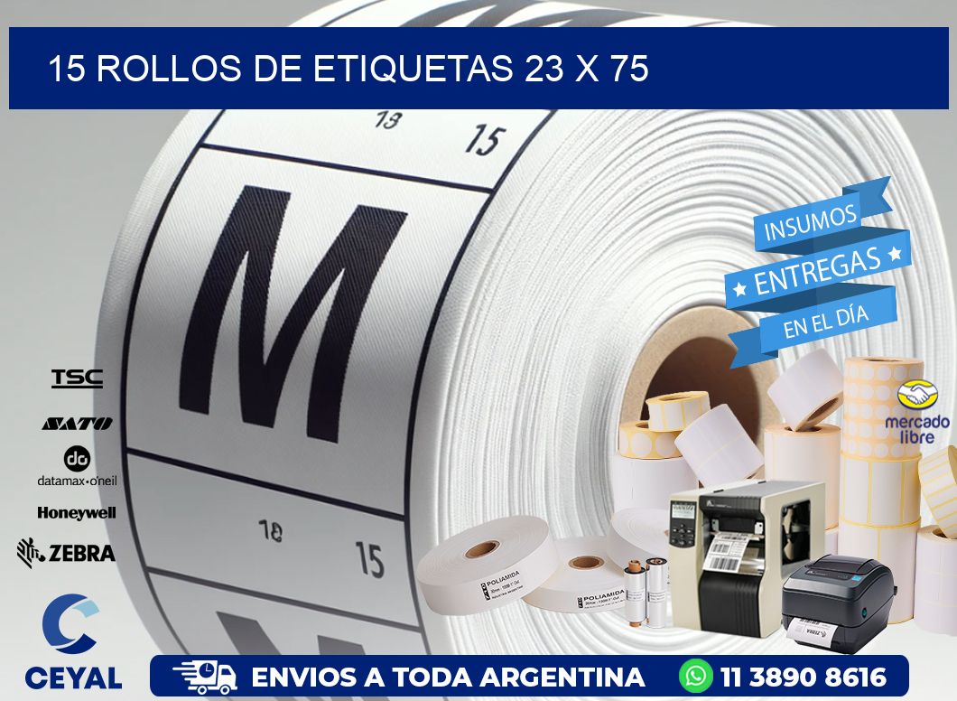 15 ROLLOS DE ETIQUETAS 23 x 75