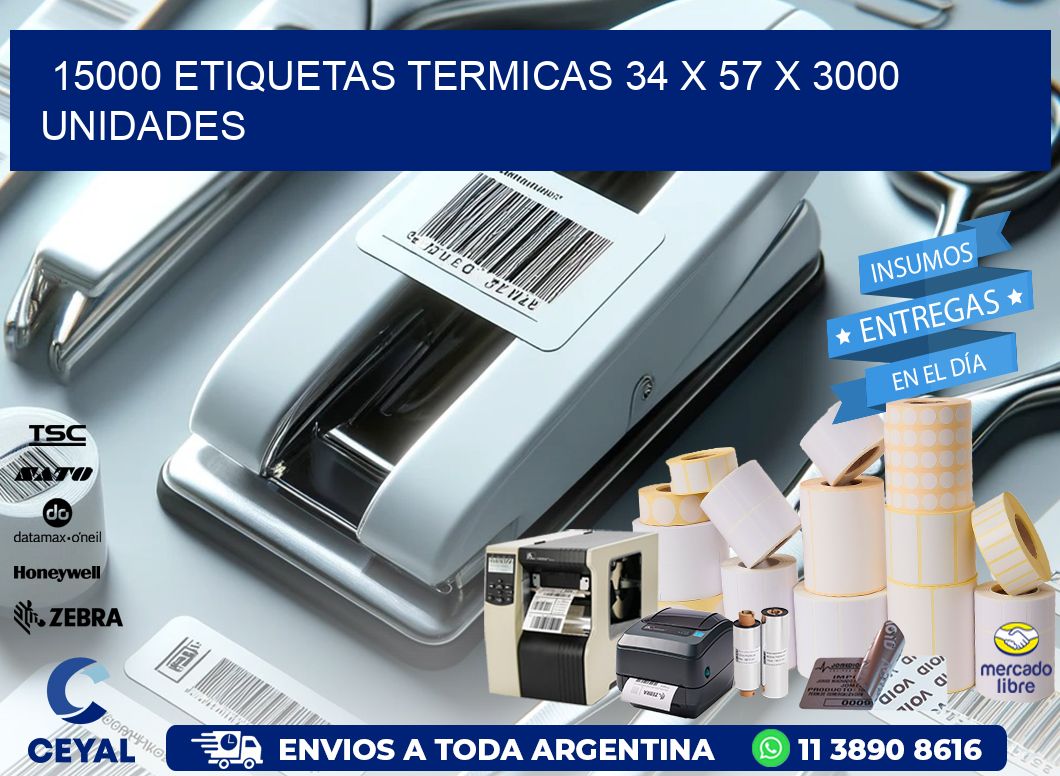 15000 ETIQUETAS TERMICAS 34 x 57 X 3000 UNIDADES