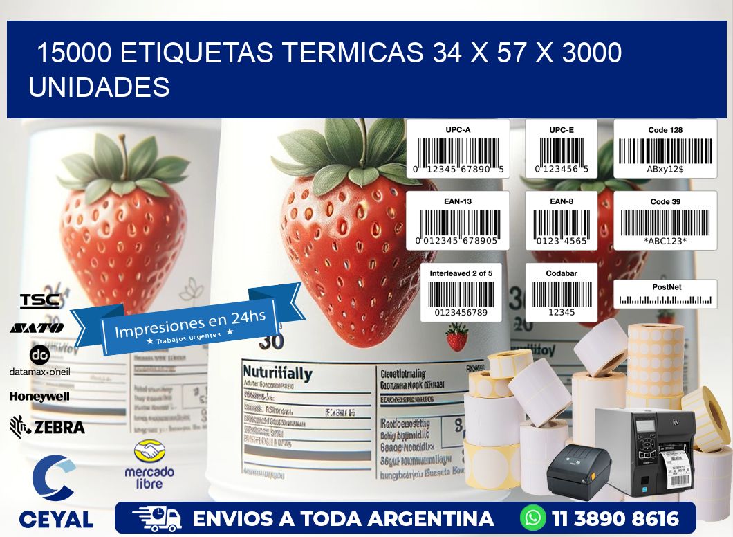 15000 ETIQUETAS TERMICAS 34 x 57 X 3000 UNIDADES