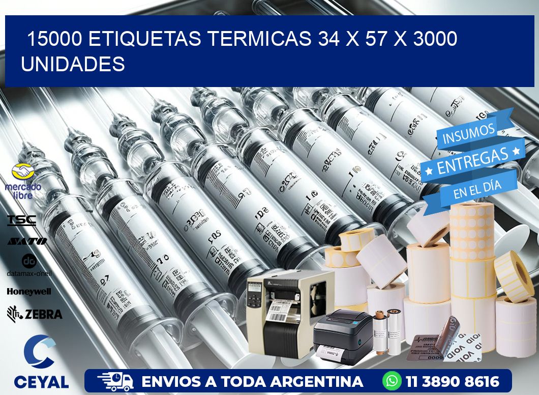 15000 ETIQUETAS TERMICAS 34 x 57 X 3000 UNIDADES