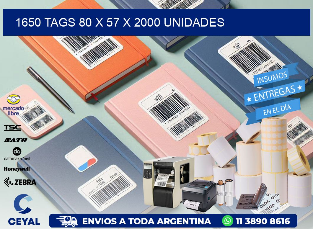 1650 TAGS 80 x 57 X 2000 UNIDADES