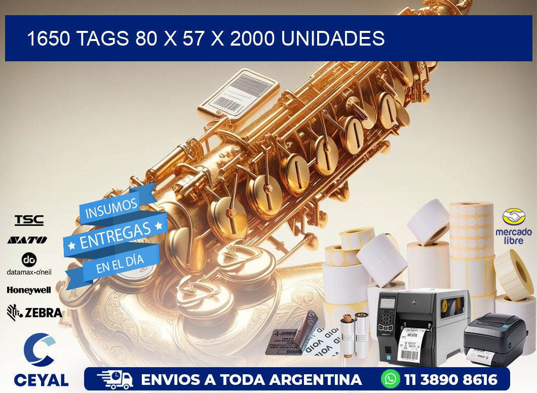 1650 TAGS 80 x 57 X 2000 UNIDADES