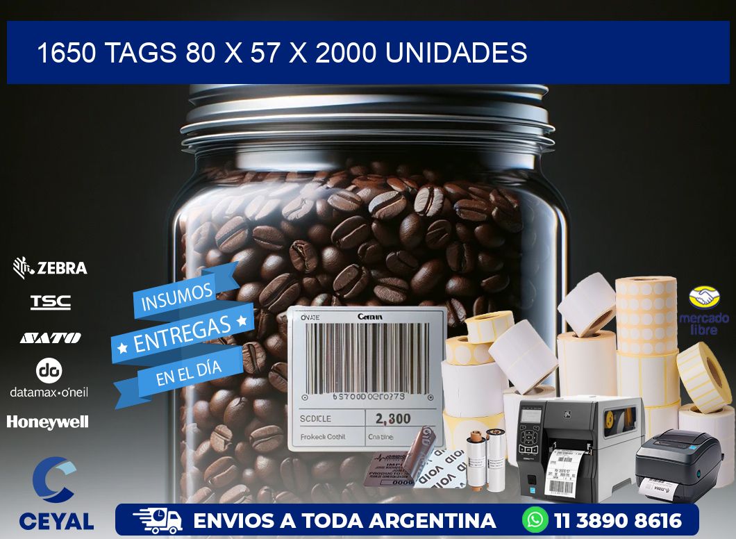 1650 TAGS 80 x 57 X 2000 UNIDADES