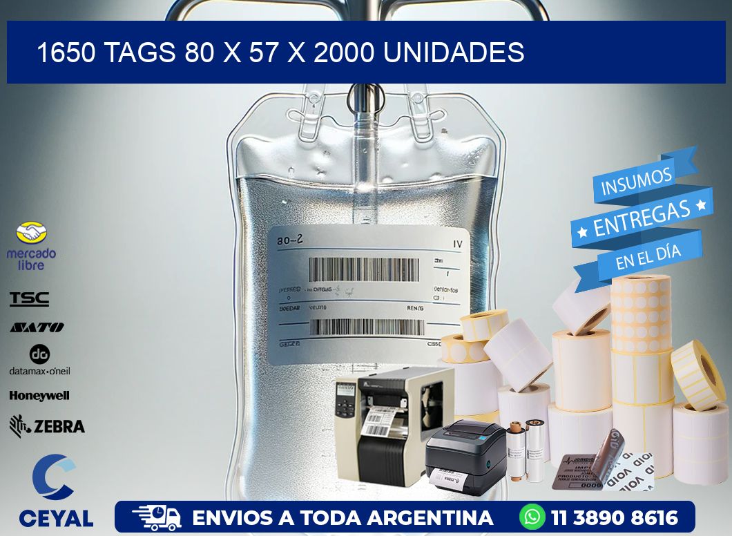 1650 TAGS 80 x 57 X 2000 UNIDADES