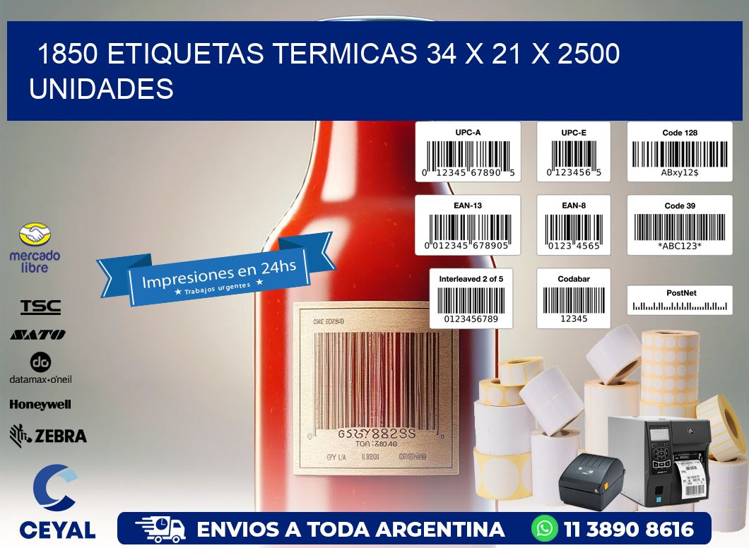 1850 ETIQUETAS TERMICAS 34 x 21 X 2500 UNIDADES