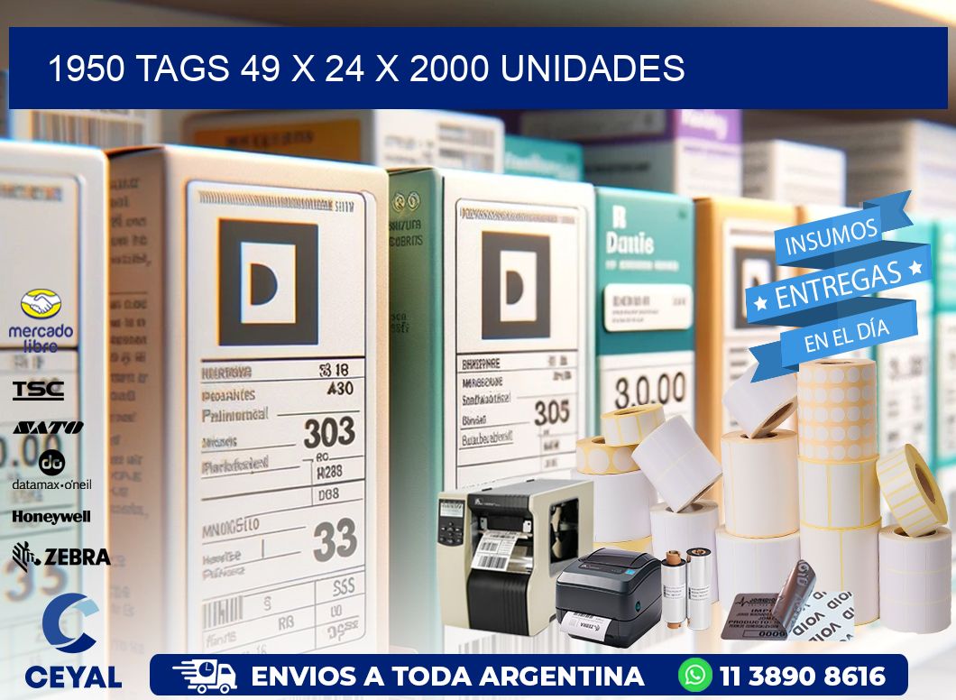 1950 TAGS 49 x 24 X 2000 UNIDADES