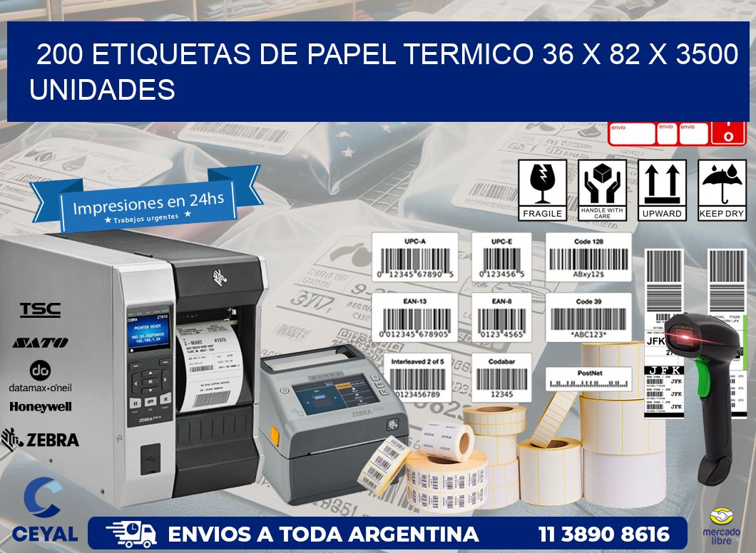 200 ETIQUETAS DE PAPEL TERMICO 36 x 82 X 3500 UNIDADES