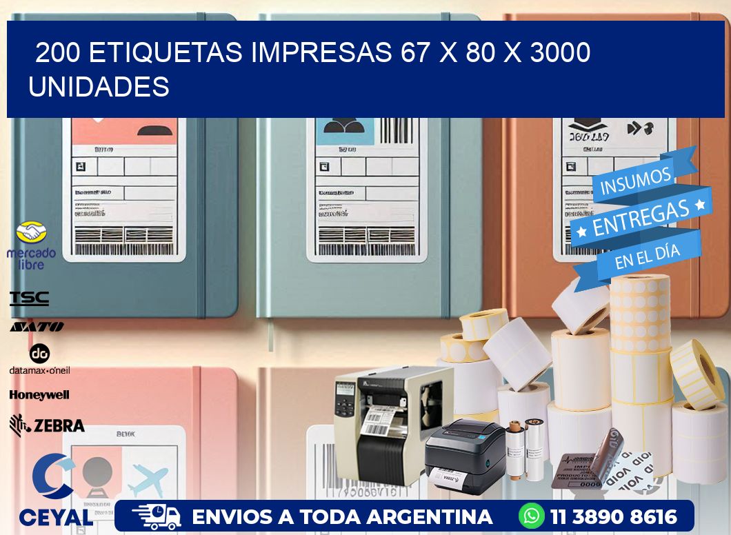 200 ETIQUETAS IMPRESAS 67 x 80 X 3000 UNIDADES